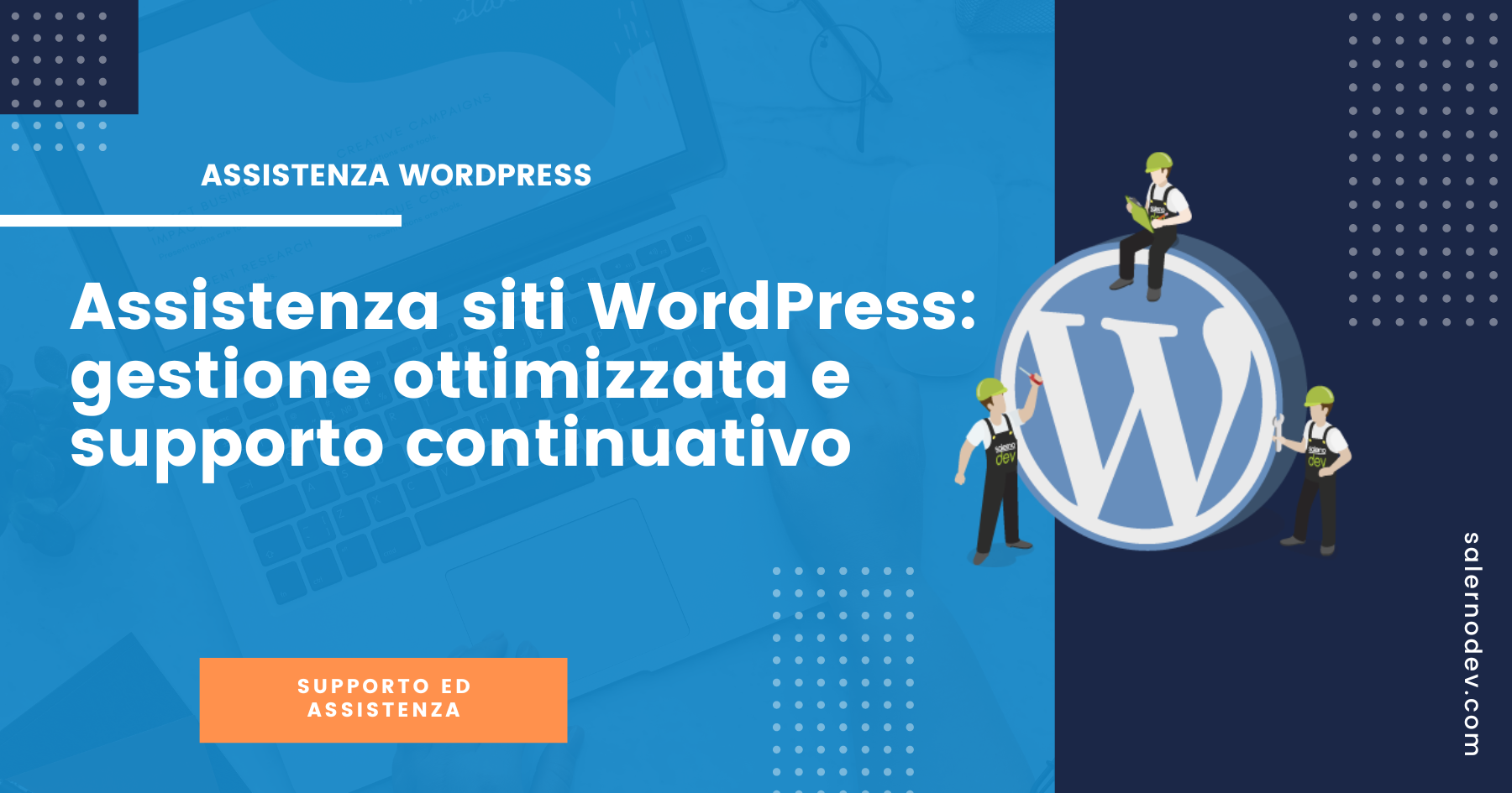 Ottimizza i tuoi siti WordPress con la nostra assistenza professionale, anche in white label. Gestione, supporto e sviluppo su misura per agenzie e privati.